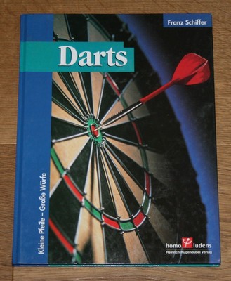 Darts. Kleine Pfeile - große Würfe. 2. Auflage, 1996. Franz Schiffer.