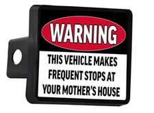 Funny Truck Trailer Hitch Cover Plug Warning This Vehicle Makes Frequent