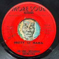 HEAR Soul Crusaders Orchestra 45 Pretty Lil Mama / Funky Jive funk R&B