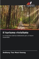 Il Turismo Rivisitato Anthony Tee Mooi Kwong Taschenbuch Italienisch 2025