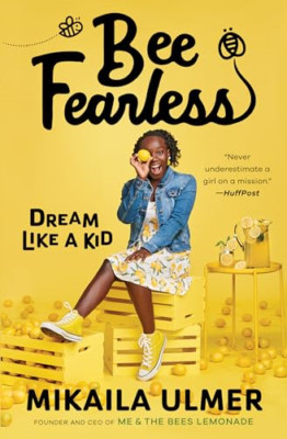 Bee Fearless: Dream Like a Kid - Taschenbuch / Softback NEU Ulmer, Mikaila 07.09.2