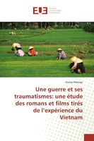Une Guerre Et Ses Traumatismes: Une éTude Des Romans Et Films TiréS De...