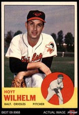 1963 Topps #108 Hoyt Wilhelm Orioles HOF 6.5 - EX/MT+