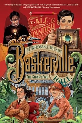 The Sign of the Five (The Improbable Tales of Baskerville Hall, Bk. 2)