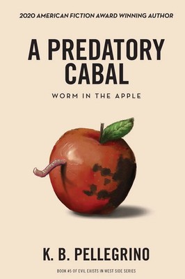 K. B. Pellegrino | A Predatory Cabal | Taschenbuch | Englisch (2020)