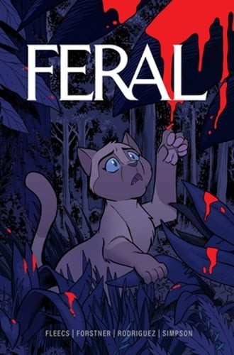 Feral Volume 1 by Tony Fleecs: Used