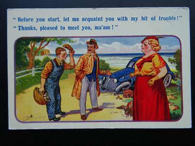 Zerbrochenes Auto LASSEN SIE MICH SIE MIT MEINEM BIT OF TROUBLE VERTRAUT MACHEN ca. 1940er Comic Postkarte