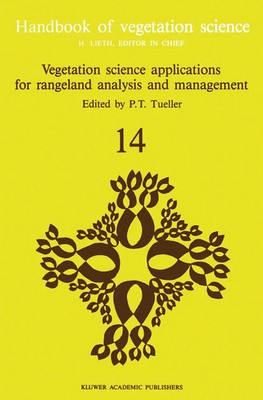 P. T. Tueller | Vegetation science applications for rangeland analysis and...