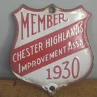New ListingVintage Porcelain Shield 1930 Member Chester Highlands Improvement Assn. Advert.