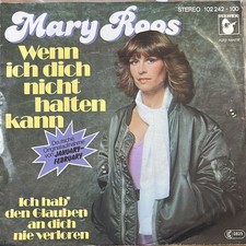 Mary Roos : Wenn ich dich nicht halten kann ,...