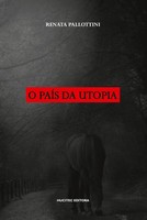 Renata Pallottini | O PaíS Da Utopia | Taschenbuch | Portugiesisch (2020)