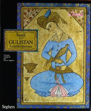 Saadi Gulistan Le jardin des