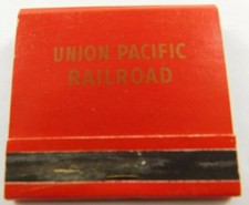 Union Pacific Railroad To & From Booming The West Struck Vintage Matchbook Ad