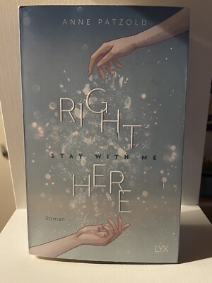 Right Here (Stay With Me) von Anne Pätzold (2021, Taschenbuch)
