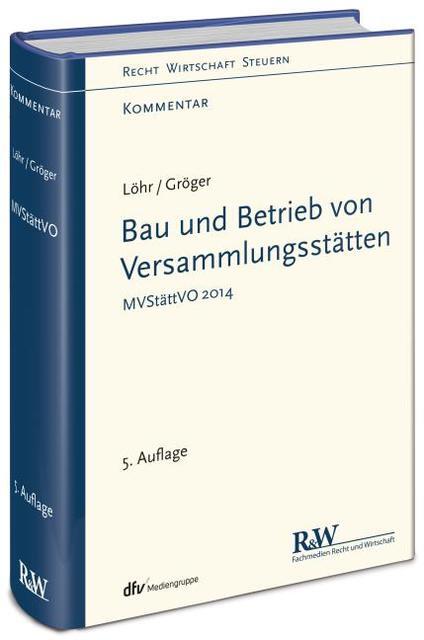 Thumbnail - Bau Und Betrieb Von Versammlungsstätten Volker Löhr 9783800516889