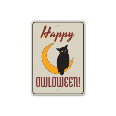 Hapy Owloween, Halloween Owl Sign, Trick or Treat Aluminum Sign