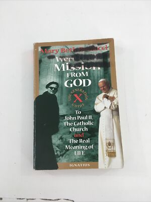 We're On A Mission From God - Mary Beth Bonacci (Paperback, 1996)