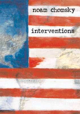 Interventions (City Lights Open Media) - Paperback By Chomsky, Noam - VERY GOOD