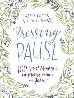 #ad Pressing Pause: 100 Quiet Moments for Moms t 0310357799 Karen Ehman hardcover $4.10