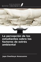 Japo Oweikeye Amasuomo | La PercepcióN De Los Estudiantes Sobre Los Factores...