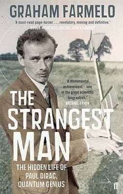The Strangest Man: The Hidden Life of Paul Dirac, Quantum Genius - ACCEPTABLE