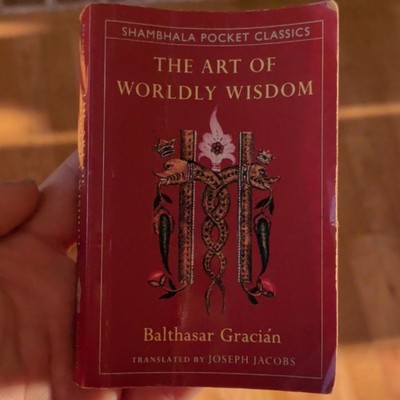 The Art of Worldly Wisdom by Baltasar Gracián, Shambhala, Philosophy, Paperback