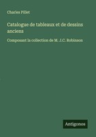Charles Pillet | Catalogue De Tableaux Et De Dessins Anciens | Taschenbuch