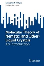 Molecular Theory of Nematic (and Other) Liquid Crystals by Pa... - 9783030998615