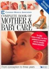 Complete Book of Mother  Baby Care - Hardcover - GOOD