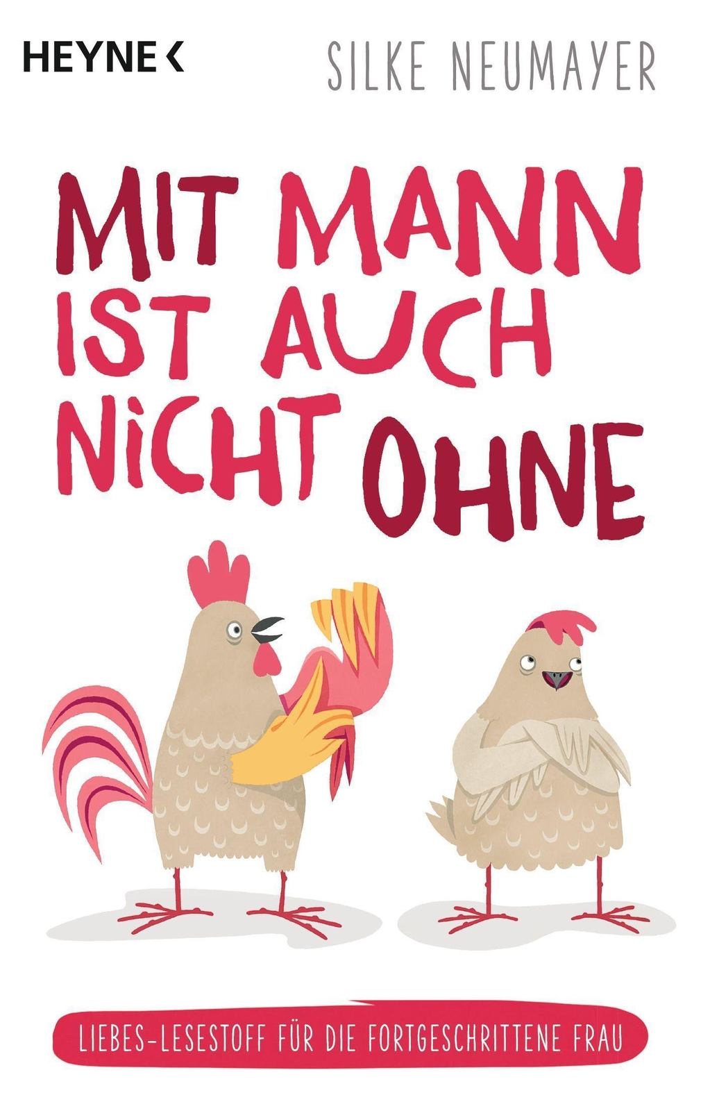 Thumbnail - Silke Neumayer | Mit Mann Ist Auch Nicht Ohne | Taschenbuch | Deutsch