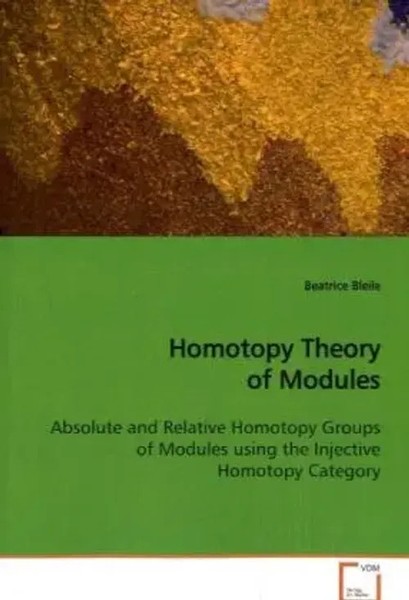 Beatrice Bleile | Homotopy Theory Of Modules | Taschenbuch | Englisch (2009)-image