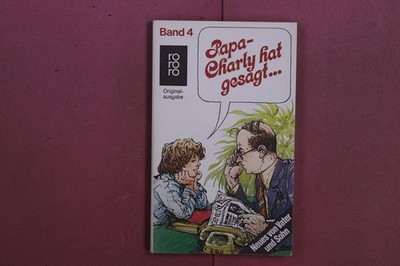 373462 Ursula Haucke PAPA, CHARLY HAT GESAGT... Rowohlt Taschenbuch Verlag Neues