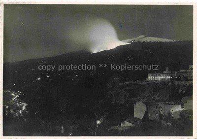 Taormina Sicilia IT Eruzione Etna 26-11-50 ore 23 aetna Vulkanausbruch Nachtaufn