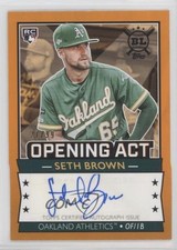 2020 Topps Big League Opening Act Auto Orange 27/99 Seth Brown #OAA-SB Auto 8d2