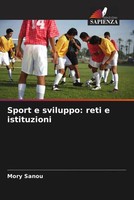 Mory Sanou | Sport E Sviluppo: Reti E Istituzioni | Taschenbuch | Italienisch