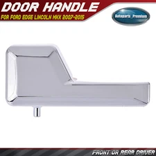 Front or Rear Driver Chrome Interior Door Handle for Ford Edge Lincoln MKX 07-15