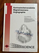 Kontrastmittelverstärkte Magnetresonanz-Angi...