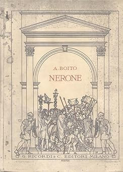 NERONE (1924). Tragödie in vier Akten. Reduktion für Gesang und Klavier