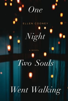 One Night Two Souls Went Walking by Cooney, Ellen, Good Book