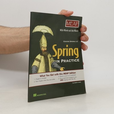 Spring in Practice: Covers Spring 3 - MEAP Edition  |  John Wheeler