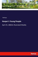 Harper's Young People, Various