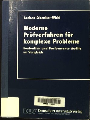 Moderne Prüfverfahren für komplexe Probleme: Evaluation und Performance-Audits i