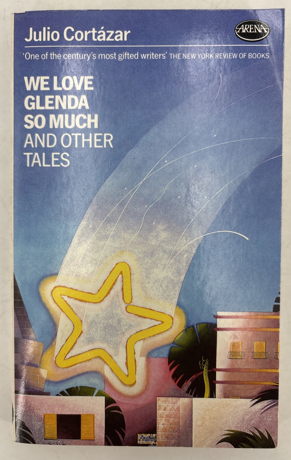 We Love Glenda So Much & Other Tales by Julio Cortazar (1985 Paperback)