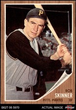 1962 Topps #115 Bob Skinner Normal Tint Pirates COMMON VARIATION 7 - NM