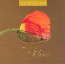 Ma petite Fleur von Anne Geddes | Buch | Zustand gut