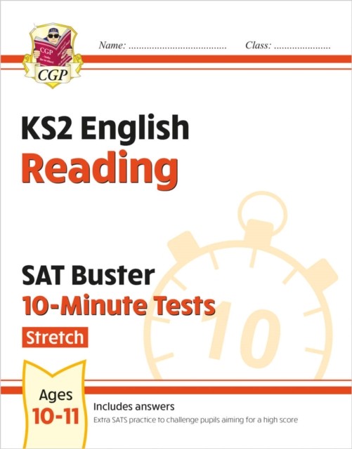 KS2 English SAT Buster 10-Minute Tests: Reading - Stretch (for the 2025 tests)