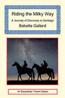 Riding the Milky Way by Babette Gallard (Paperback / softback, 2006)