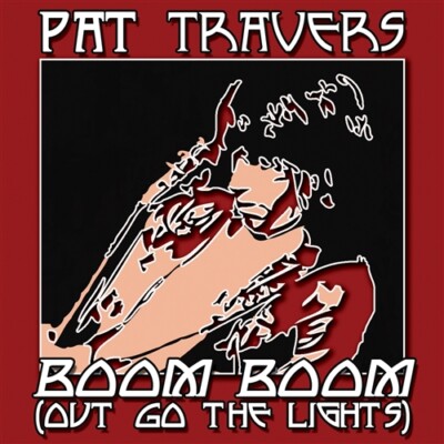 PAT TRAVERS - BOOM BOOM OUT GO THE LIGHTS New Sealed Audio CD
