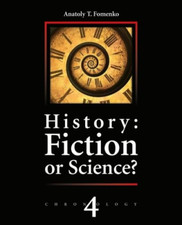 History: Fiction or Science?: Russia. Britain. Byzantin - Paperback NEW Fomenko,