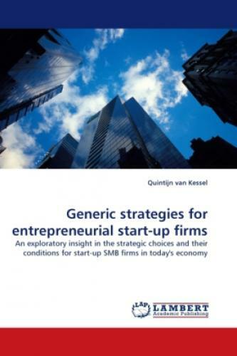 Thumbnail - Generic Strategies For Entrepreneurial Start-up Firms An Exploratory
